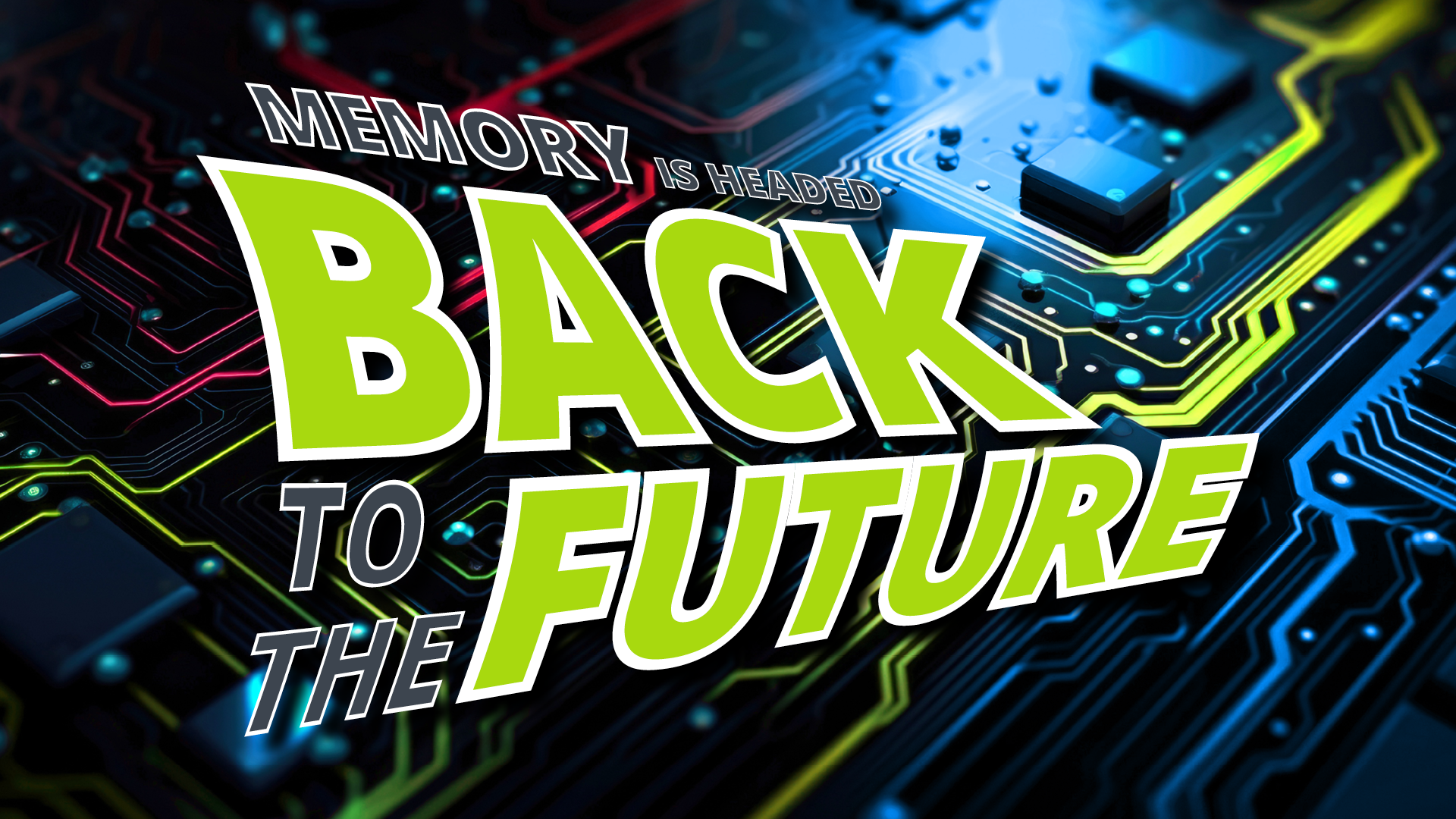 Semiconductor Memory is headed back to the future